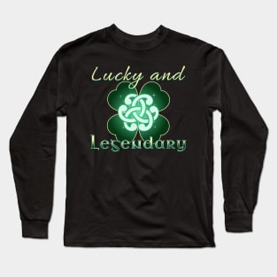 Lucky and Legendary Clover Long Sleeve T-Shirt